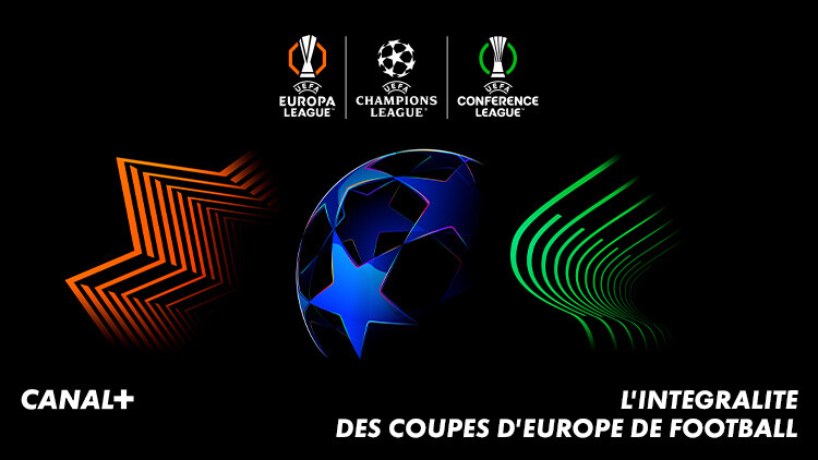 L'intégralité des coupes d'europe de football seulement avec CANAL+